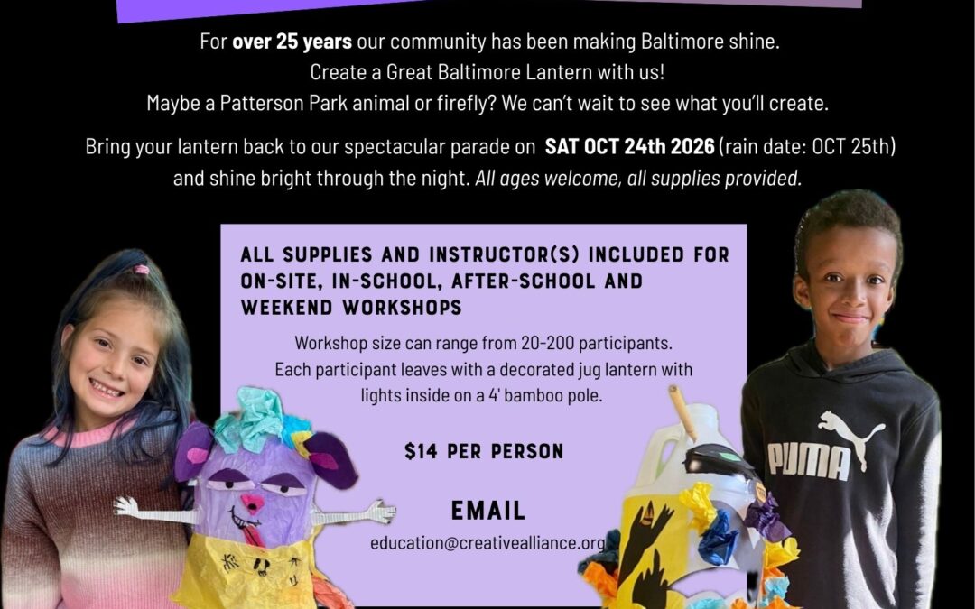 Great Baltimore Lantern Parade & Festival-Lantern Making  Workshops