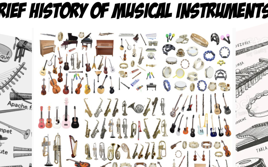 BTT Virtual Show – A Brief History of Musical Instruments