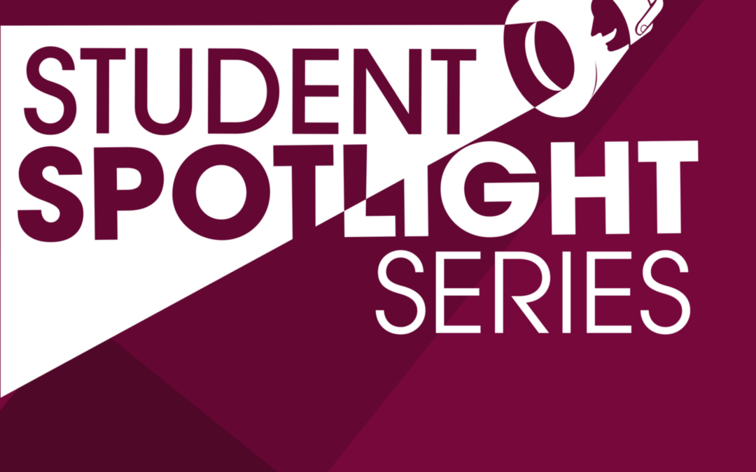 Student Spotlight Series